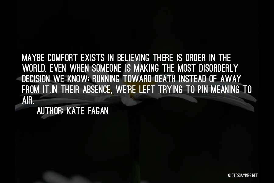 Suicide Loss Quotes By Kate Fagan