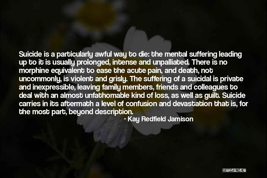 Suicide Loss Quotes By Kay Redfield Jamison