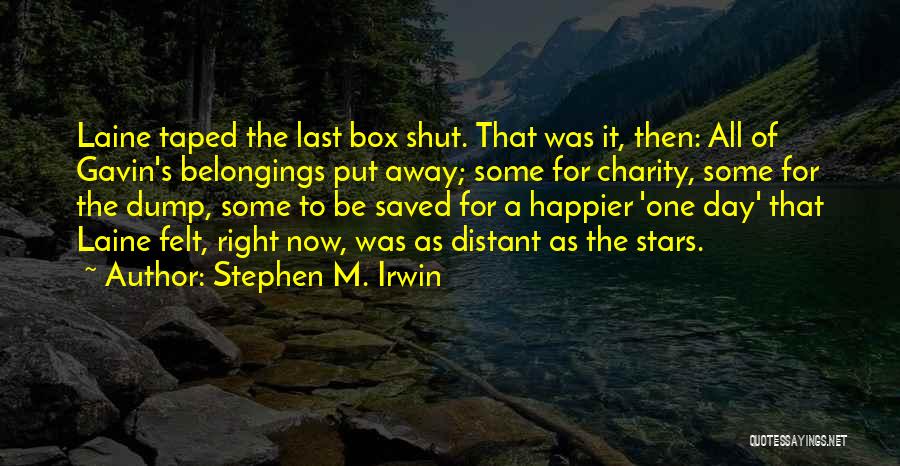 Suicide Loss Quotes By Stephen M. Irwin