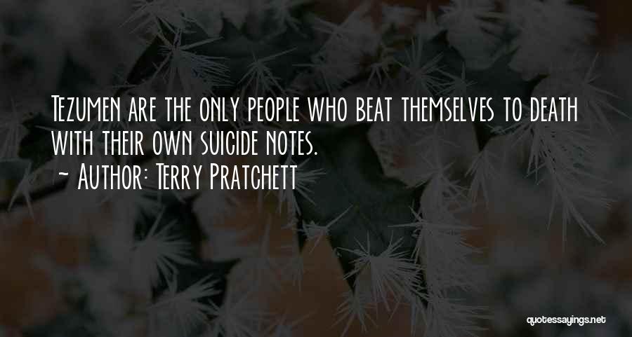 Suicide Notes Quotes By Terry Pratchett