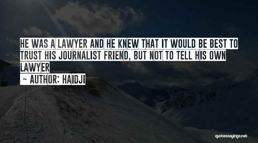 Suicide Of A Friend Quotes By Haidji