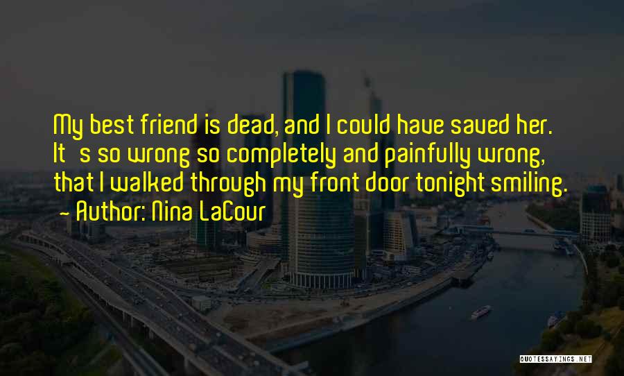 Suicide Of A Friend Quotes By Nina LaCour