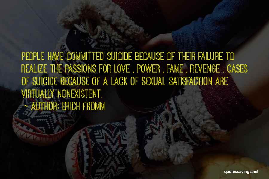 Suicide Over Love Quotes By Erich Fromm