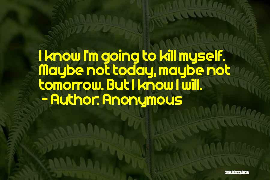 Suicide Quotes By Anonymous