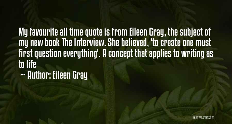 Suicide Semicolon Quotes By Eileen Gray