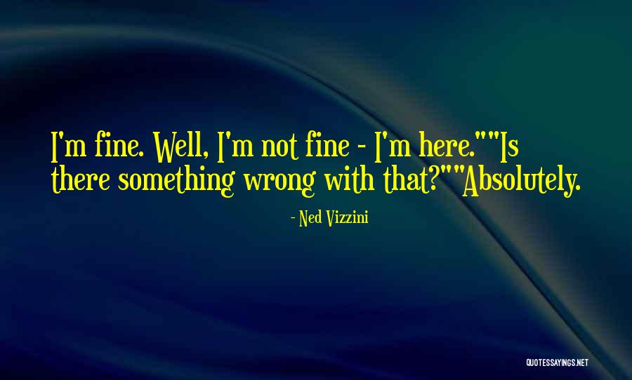 Suicide Therapy Quotes By Ned Vizzini Suicide Therapy Quotes By Ned Vizzini