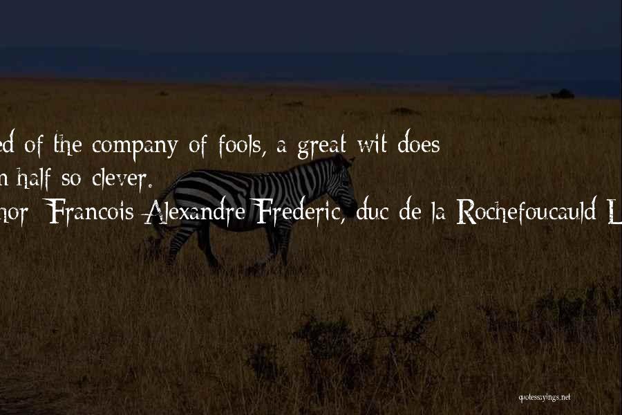 Suiciders Quotes By Francois Alexandre Frederic, Duc De La Rochefoucauld-Liancourt