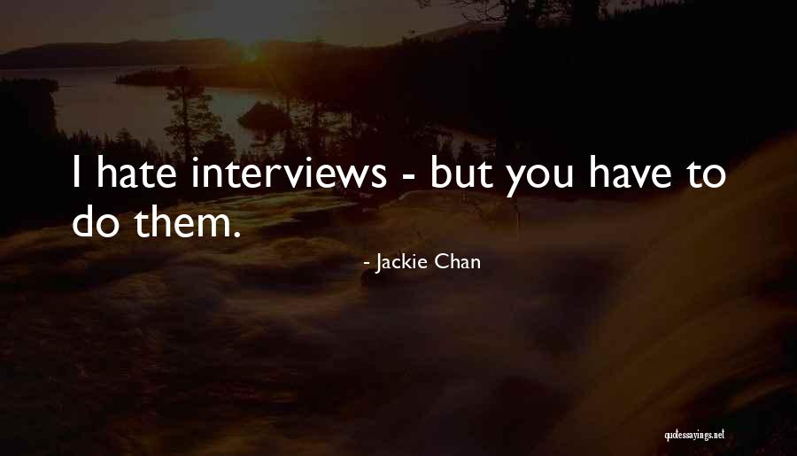 Suikerspin Maken Quotes By Jackie Chan