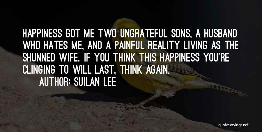 Suilan Lee Quotes 1912538