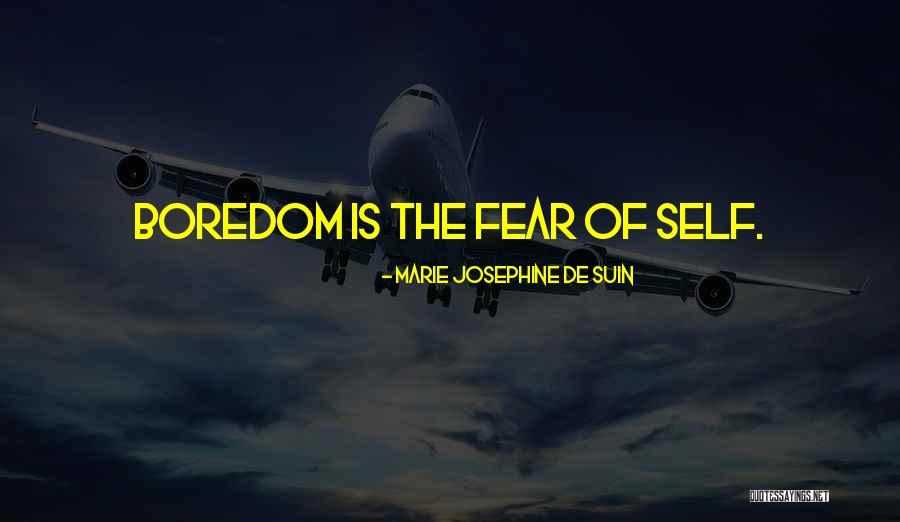 Suin Quotes By Marie Josephine De Suin Suin Quotes By Marie Josephine De Suin