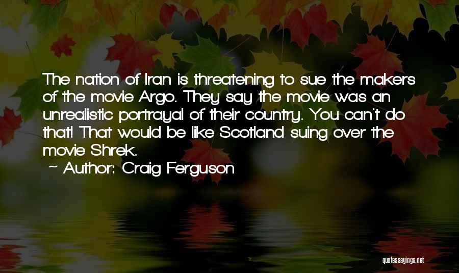 Suing Quotes By Craig Ferguson