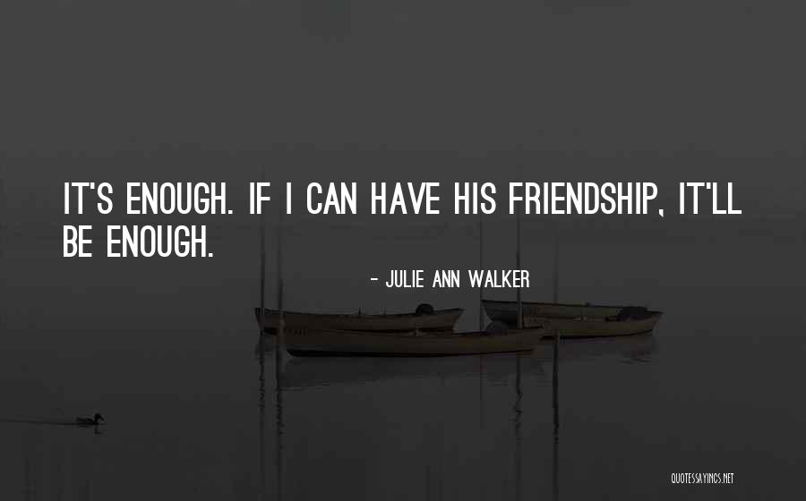 Suisei Quotes By Julie Ann Walker Suisei Quotes By Julie Ann Walker
