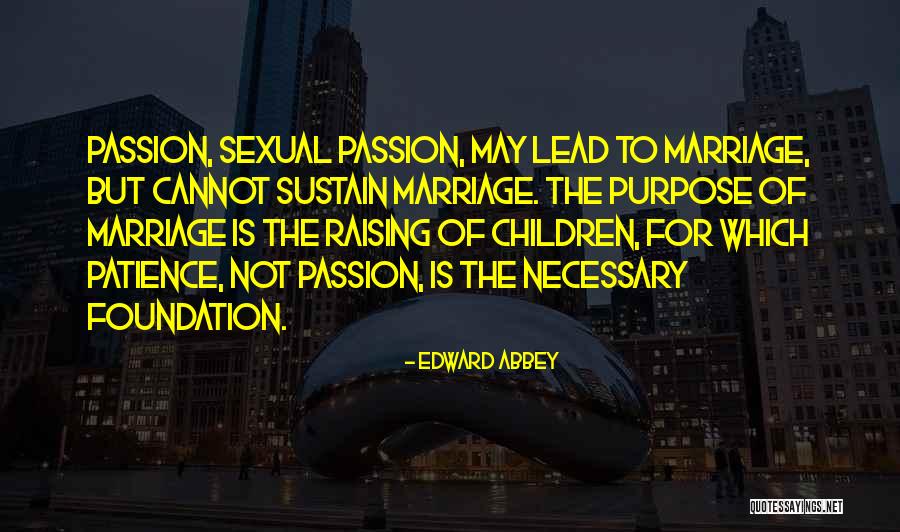 Suisse Capital Quotes By Edward Abbey Suisse Capital Quotes By Edward Abbey