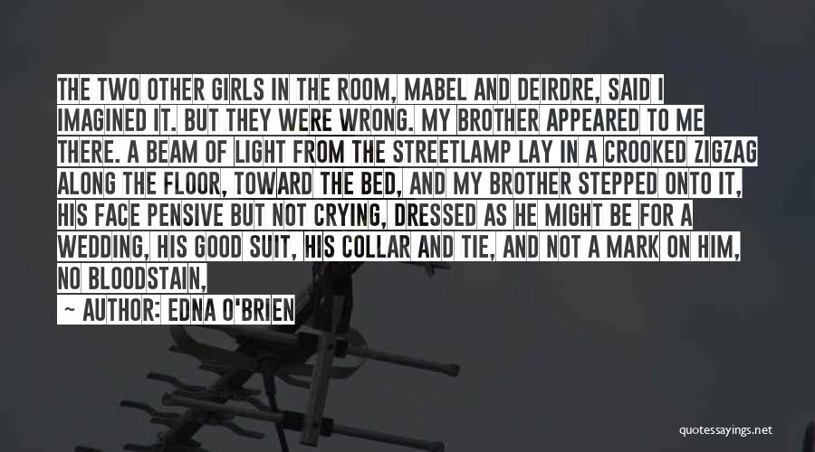 Suit And Tie Quotes By Edna O'Brien