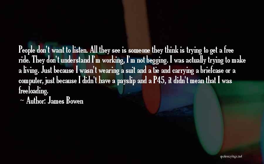 Suit And Tie Quotes By James Bowen