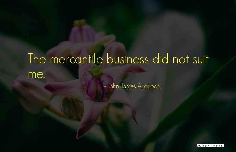 Suit Quotes By John James Audubon