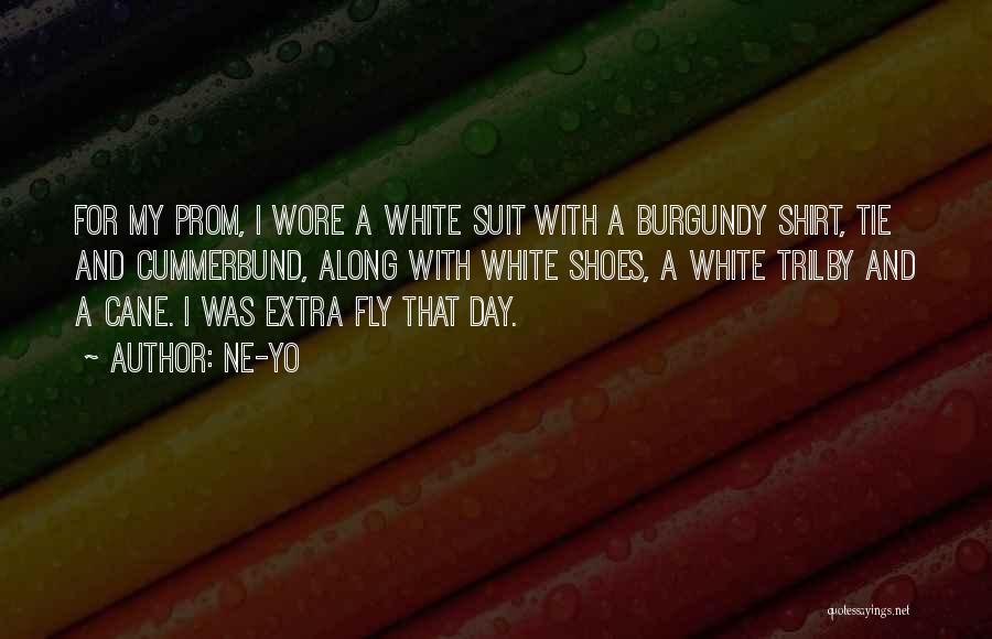 Suit & Tie Quotes By Ne-Yo