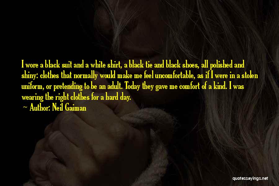 Suit & Tie Quotes By Neil Gaiman