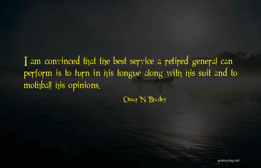 Suit To Quotes By Omar N. Bradley Suit To Quotes By Omar N. Bradley