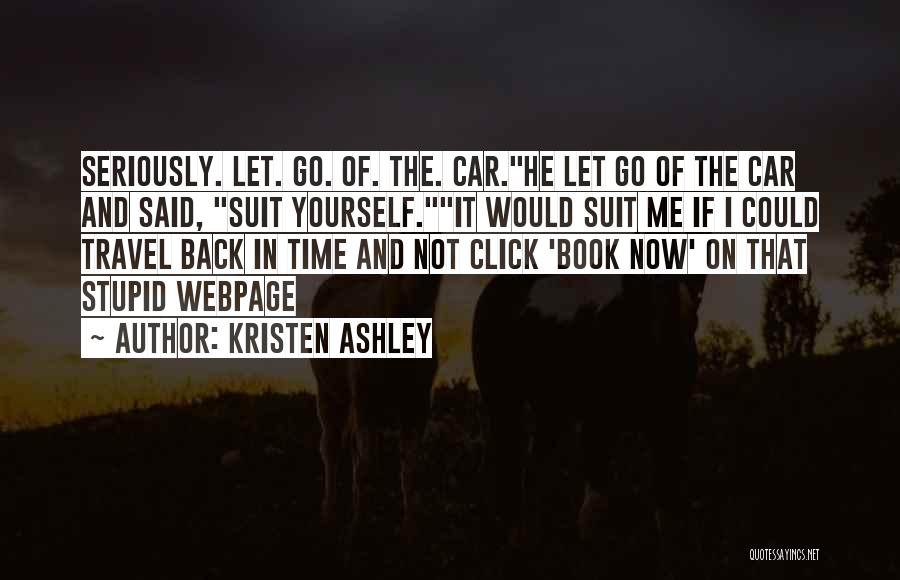 Suit Yourself Quotes By Kristen Ashley