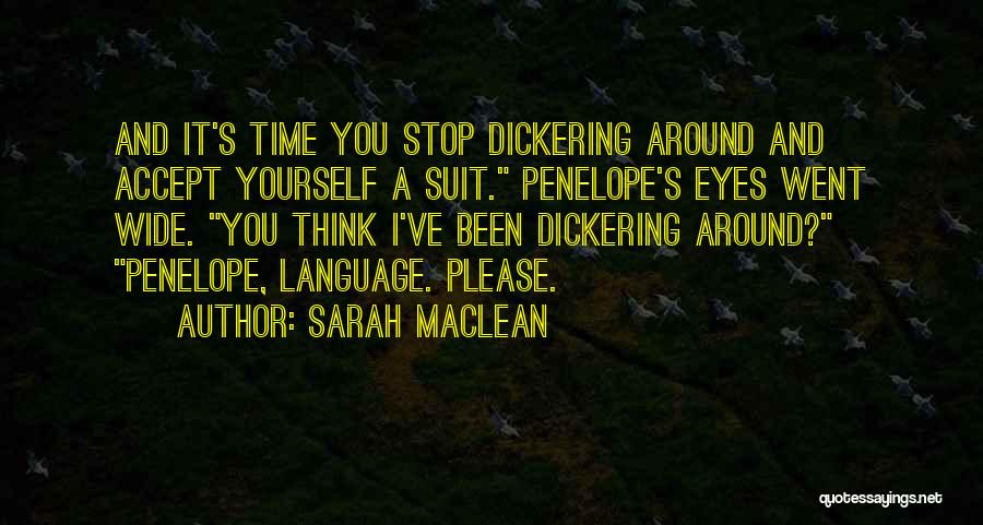 Suit Yourself Quotes By Sarah MacLean