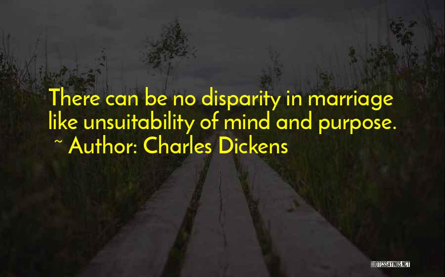 Suitability Quotes By Charles Dickens