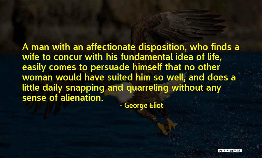 Suited Up Man Quotes By George Eliot