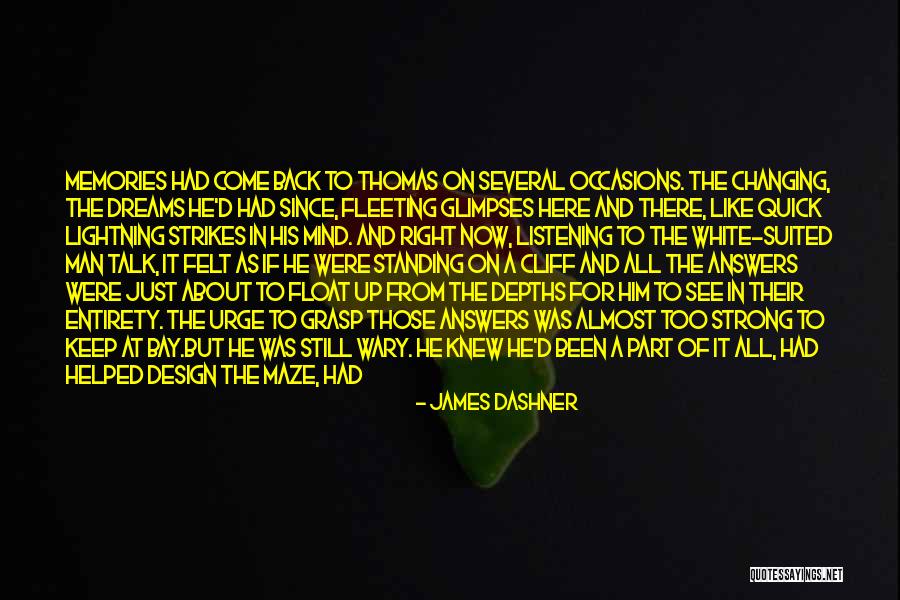 Suited Up Man Quotes By James Dashner Suited Up Man Quotes By James Dashner