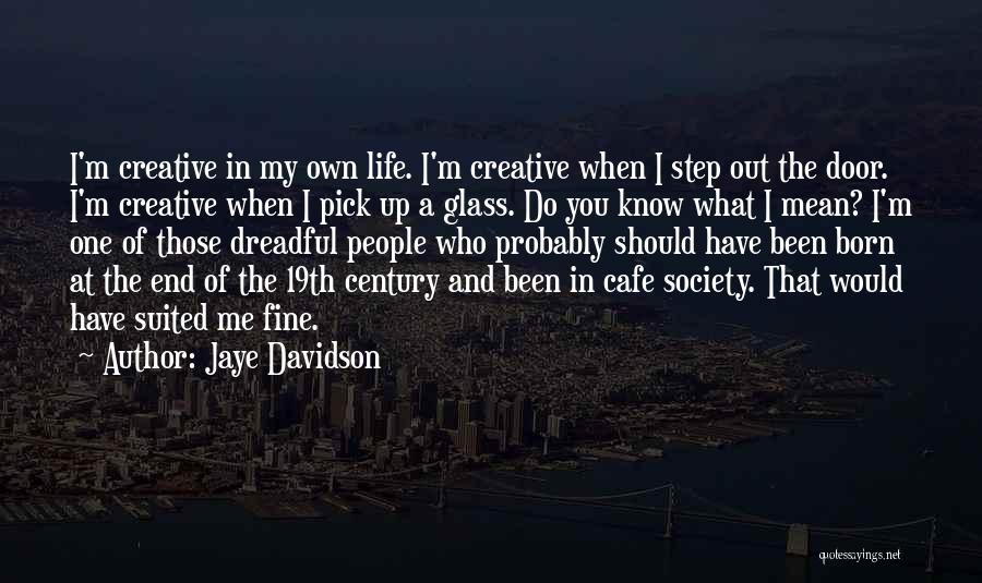 Suited Up Quotes By Jaye Davidson