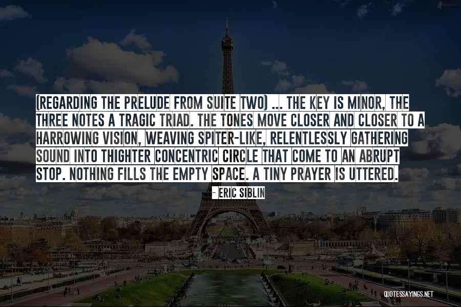 Suites Quotes By Eric Siblin Suites Quotes By Eric Siblin