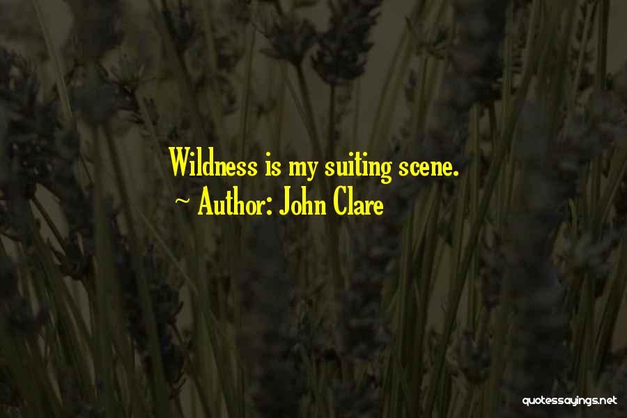 Suiting Up Quotes By John Clare
