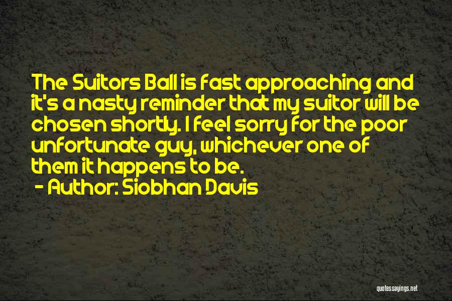 Suitor Quotes By Siobhan Davis