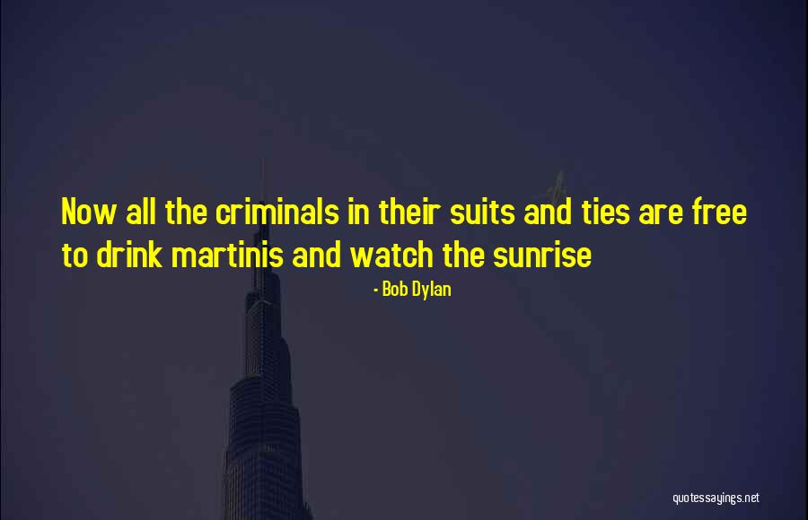 Suits All In Quotes By Bob Dylan Suits All In Quotes By Bob Dylan