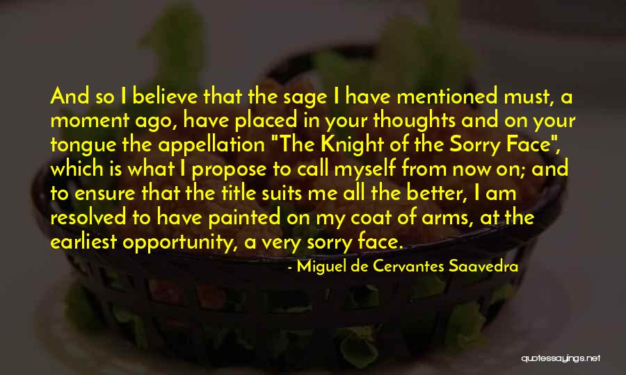 Suits All In Quotes By Miguel De Cervantes Saavedra Suits All In Quotes By Miguel De Cervantes Saavedra