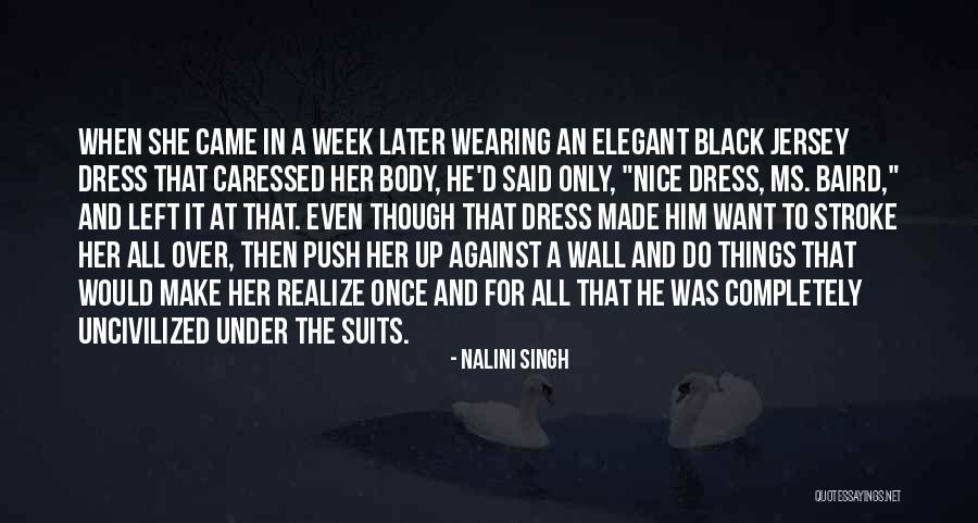 Suits All In Quotes By Nalini Singh