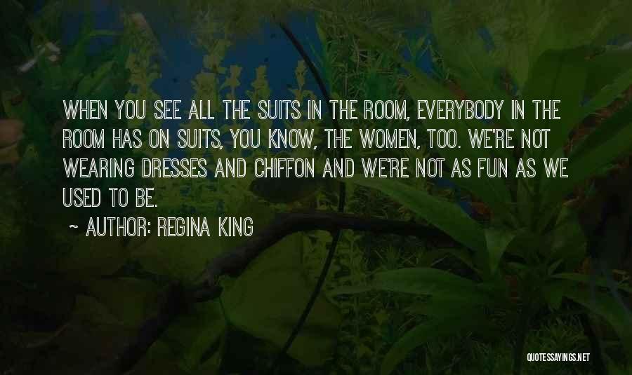 Suits All In Quotes By Regina King