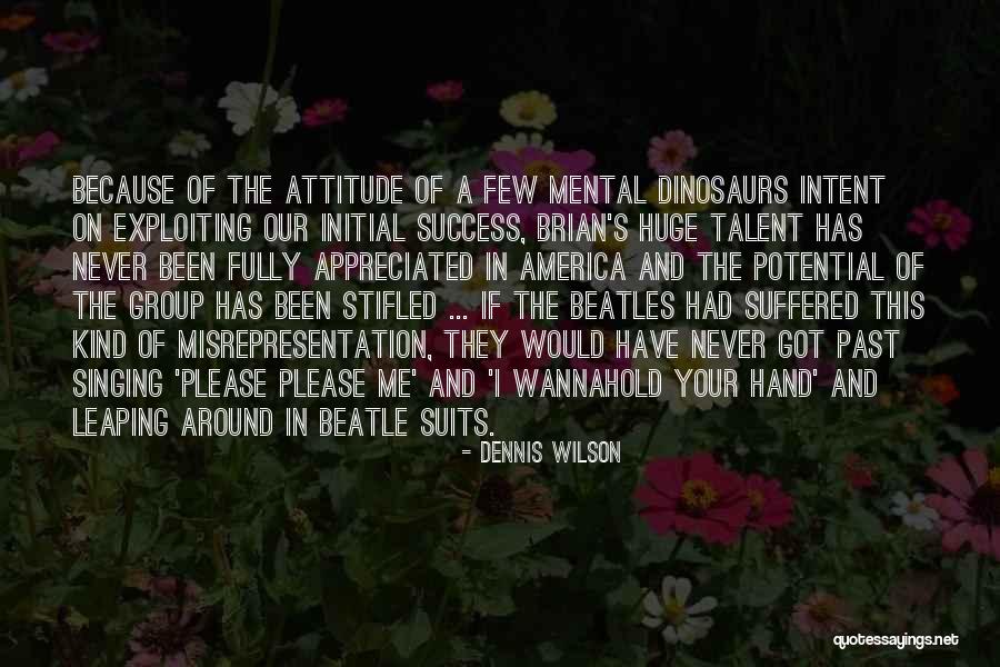 Suits Intent Quotes By Dennis Wilson Suits Intent Quotes By Dennis Wilson
