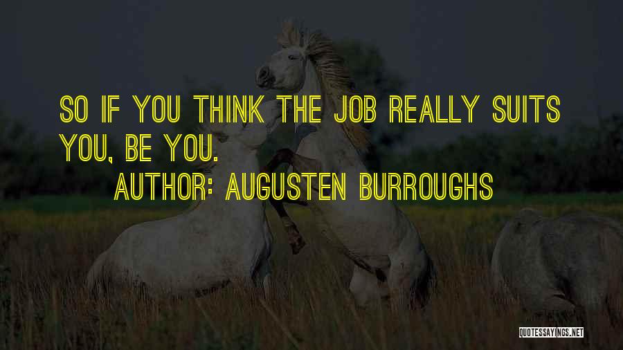 Suits No Way Out Quotes By Augusten Burroughs