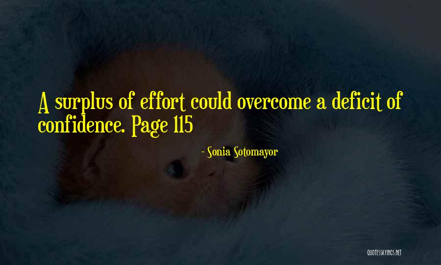 Suitsutuskast Quotes By Sonia Sotomayor Suitsutuskast Quotes By Sonia Sotomayor