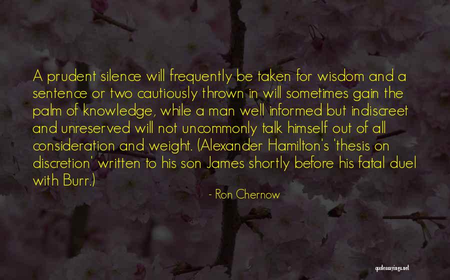 Suivre Mon Quotes By Ron Chernow Suivre Mon Quotes By Ron Chernow