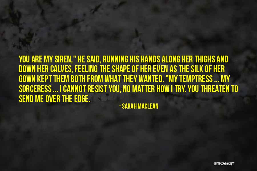 Sujal Kashish Quotes By Sarah MacLean Sujal Kashish Quotes By Sarah MacLean