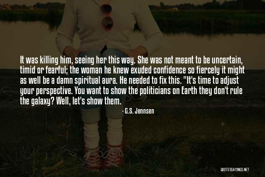Sujana Reddy Quotes By G.S. Jennsen Sujana Reddy Quotes By G.S. Jennsen
