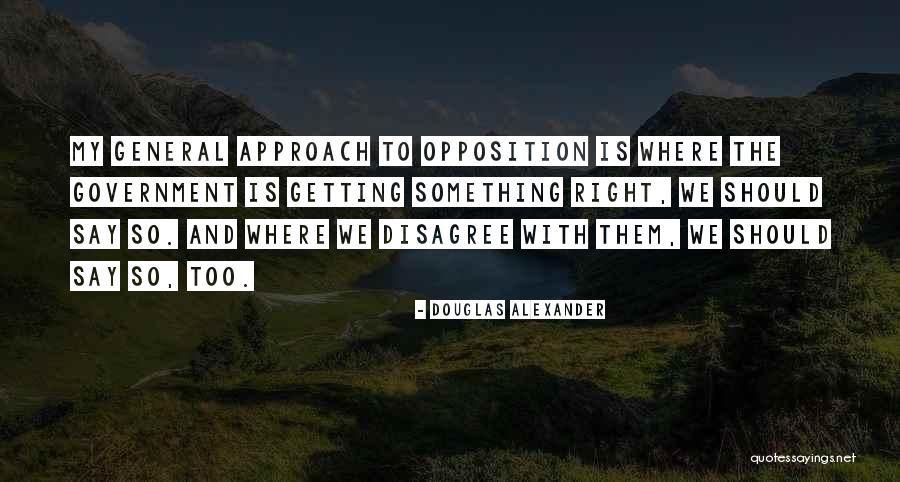 Sujatha Famous Quotes By Douglas Alexander