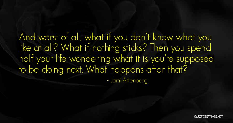 Sujeitos Compostos Quotes By Jami Attenberg Sujeitos Compostos Quotes By Jami Attenberg