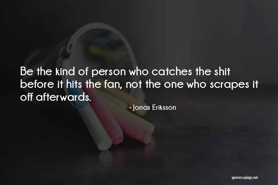 Sujetan Quotes By Jonas Eriksson Sujetan Quotes By Jonas Eriksson