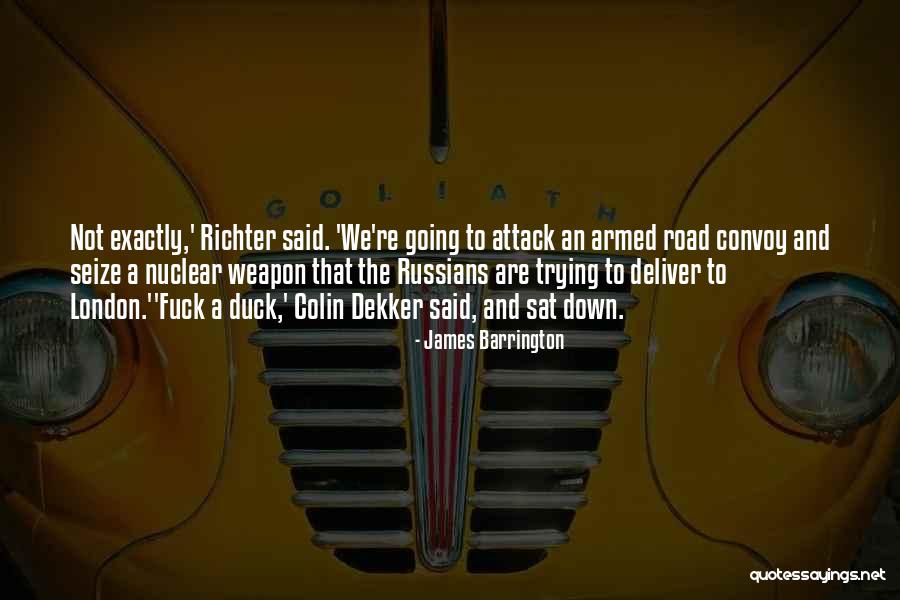 Sujetandote Quotes By James Barrington Sujetandote Quotes By James Barrington