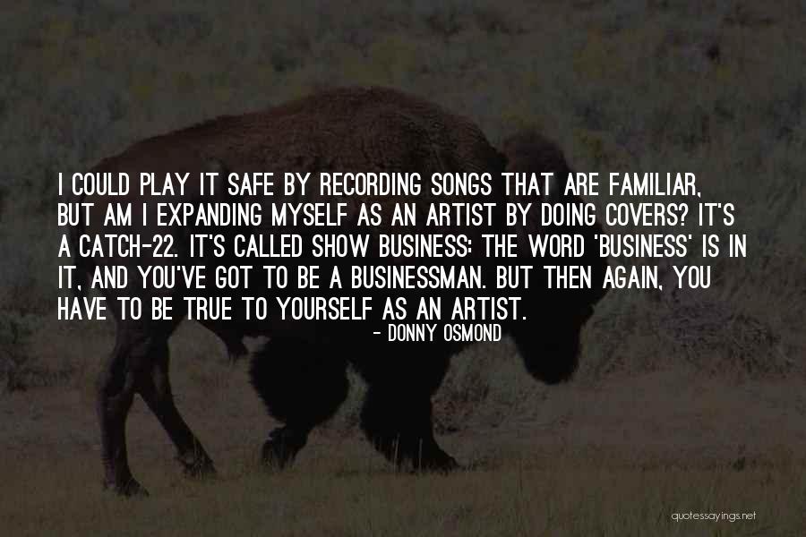 Sujette Quotes By Donny Osmond Sujette Quotes By Donny Osmond