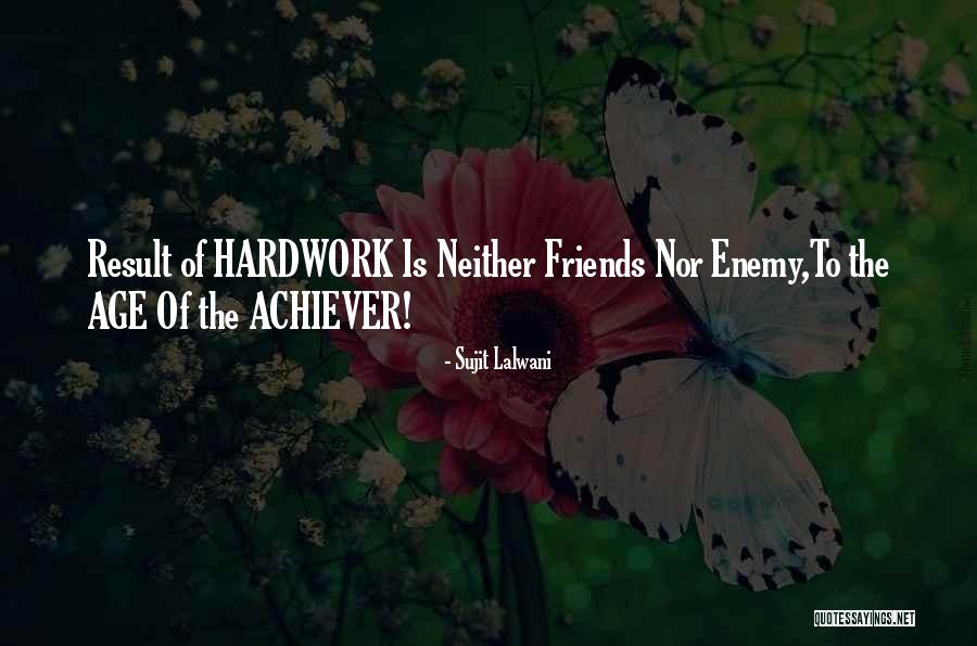 Sujit Lalwani Quotes 1331769 Sujit Lalwani Quotes 1331769