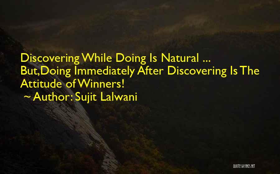Sujit Lalwani Quotes 138302