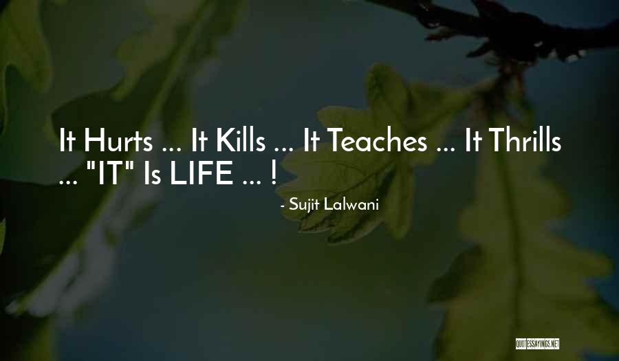 Sujit Lalwani Quotes 1431277 Sujit Lalwani Quotes 1431277